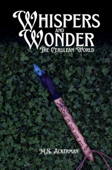Whispers and Wonder: The Cerulean World