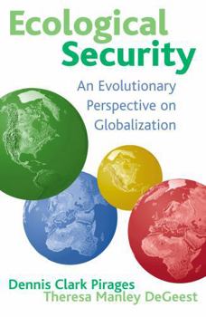 Hardcover Ecological Security: An Evolutionary Perspective on Globalization Book