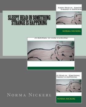 Paperback Sleepy head in Something strange is happening Book
