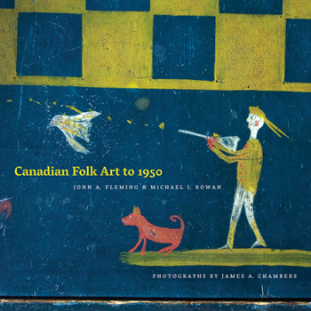 Paperback Canadian Folk Art to 1950 Book