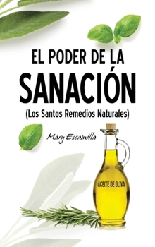 Hardcover El Poder de la Sanación: (Los Santos Remedios Naturales) [Spanish] Book