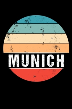 Paperback Munich: 100 Pages 6 'x 9' - Travel Journal or Notebook Book