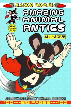 Paperback Kazoo Komix: Amazing Animal Antics Book