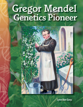 Paperback Gregor Mendel: Genetics Pioneer Book