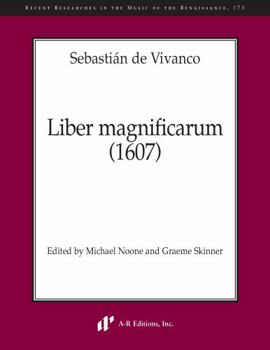 Paperback Sebastián De Vivanco - Liber Magnificarum 1607 (Recent Researches in the Music of the Renaissance) Book