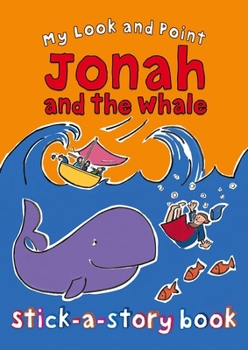 Paperback My Look and Point Jonah and the Whale Stick-A-Story Book