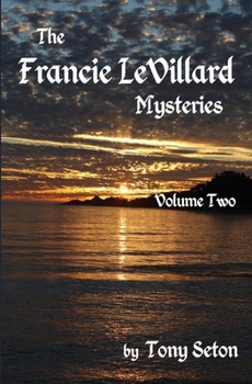 Paperback The Francie LeVillard Mysteries Volume II Book