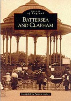Paperback Battersea and Clapham (Images of England) Book
