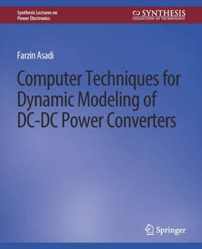 Paperback Computer Techniques for Dynamic Modeling of DC-DC Power Converters Book