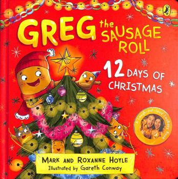 Board book Greg the Sausage Roll: 12 Days of Christmas Book