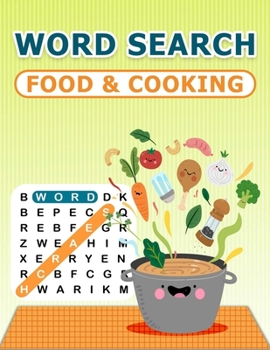 Word Search Food & Cooking: Word Find Book For Adults, Word Search Finder, 100 Word Searches