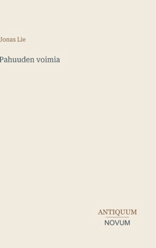 Pahuuden voimia (Finnish Edition)