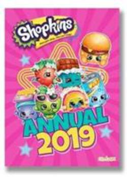 Hardcover Shopkins Annual 2019 (Annuals 2019) Book