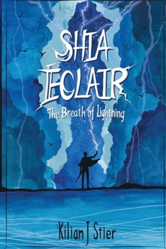 Paperback Shia Eclair: The Breath of Lightning Book