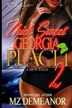Paperback Thick Sweet Georgia Peach 2 Book