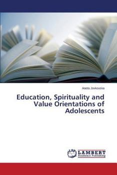 Paperback Education, Spirituality and Value Orientations of Adolescents Book