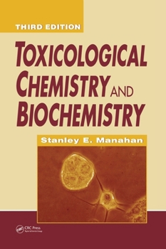 Hardcover Toxicological Chemistry and Biochemistry Book