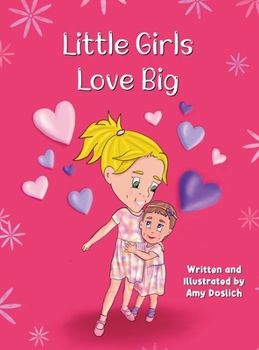 Hardcover Little Girls Love Big Book