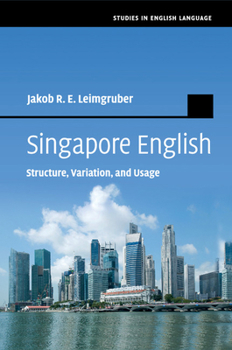 Paperback Singapore English: Structure, Variation, and Usage Book