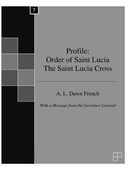 Paperback Profile: Order of Saint Lucia - The Saint Lucia Cross Book