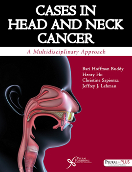 Hardcover Cases in Head and Neck Cancer: A Multidisciplinary Approach Book