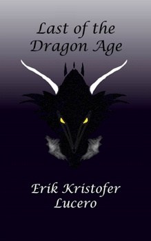 Paperback Last of the Dragon Age Book