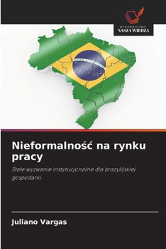 Paperback Nieformalnośc na rynku pracy [Polish] Book