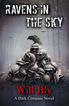 Paperback Ravens in the Sky: A Dark Compass Novel (Dark Compass Trilogy) Book