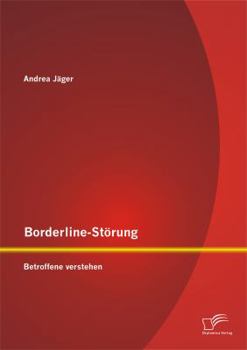 Paperback Borderline-Störung: Betroffene verstehen [German] Book