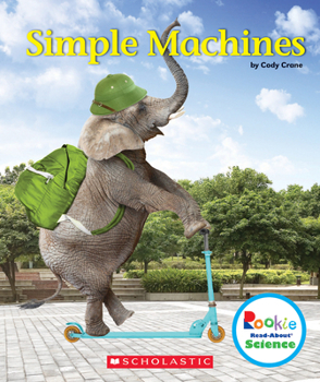 Paperback Simple Machines (Rookie Read-About Science: Physical Science) Book