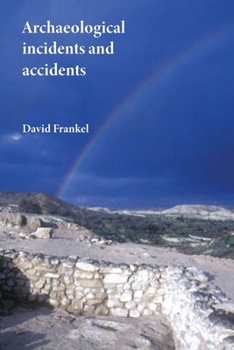 Paperback Archaeological Incidents and Accidents Book