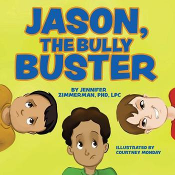 Paperback Jason, the Bully Buster Book
