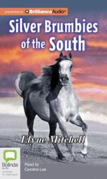 Silver Brumbies of the South - Book #3 of the Silver Brumby