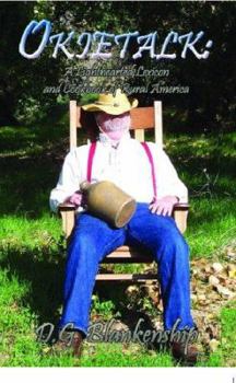 Paperback Okietalk: A Lighthearted Lexicon and Cookbook of Rural America Book