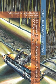 Paperback A Dweller On Two Planets or The Dividing Of The Way Vol. 2 (Illustrated) Book