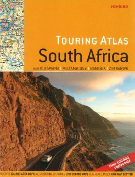Touring atlas South Africa: And Botswana, Mozambique, Namibia, Zimbabwe