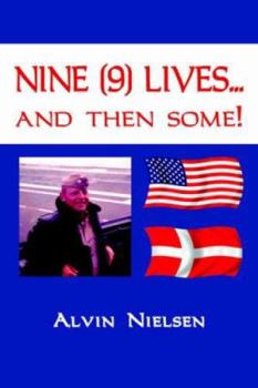 Paperback NINE (9) LIVES... and then some! Book