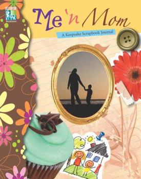 Paperback Me 'n Mom: A Keepsake Scrapbook Journal Book