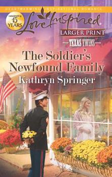 Mass Market Paperback The Soldier's Newfound Family [Large Print] Book