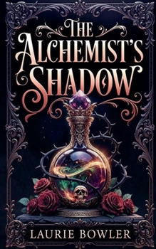 Paperback The Alchemist's Shadow Book