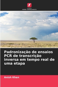 Paperback Padronização de ensaios PCR de transcrição inversa em tempo real de uma etapa [Portuguese] Book