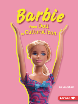 Paperback Barbie: From Doll to Cultural Icon Book