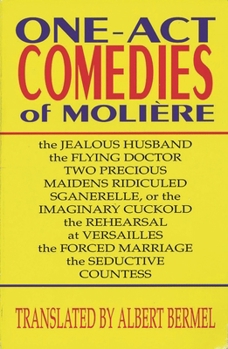 Paperback One-Act Comedies of Moliere: Seven Plays Book