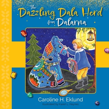 Paperback The Dazzling Dala Herd from Dalarna Book