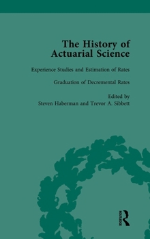 The History of Actuarial Science Vol X