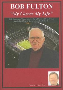 Paperback Bob Fulton: "My Life My Career" Book