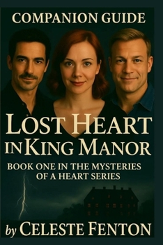Paperback Companion Guide to Lost Heart in King Manor Book
