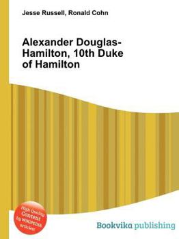 Paperback Alexander Douglas-Hamilton, 10th Duke of Hamilton Book