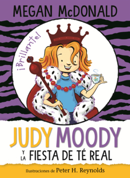 Library Binding Judy Moody Y La Fiesta de Te Real [Spanish] Book