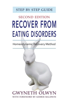 Paperback Recover from Eating Disorders: The Homeodynamic Recovery Method Book
